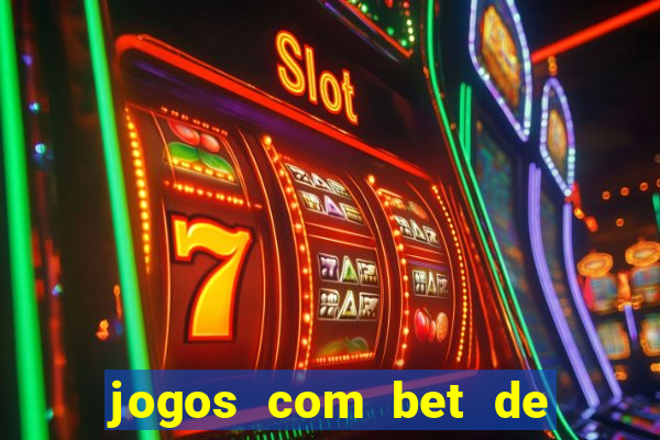 jogos com bet de 5 centavos